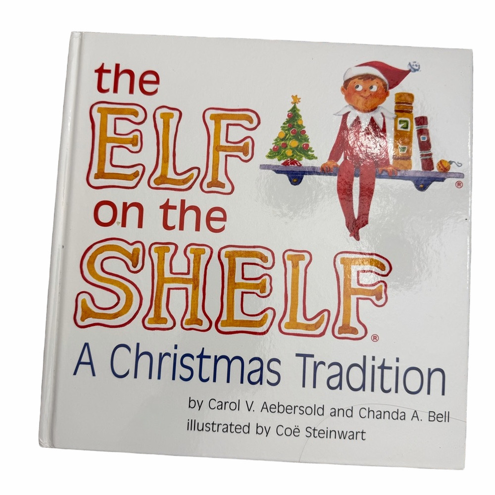 The Elf On The Shelf: A Christmas Tradition Hardcover Children’s Picture Book